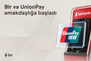 Партнерство Bir и UnionPay расширяет интеграцию Азербайджана в глобальную платежную экосистему